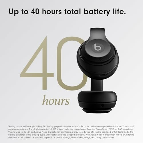 Beats headphones with 40 hours battery life.