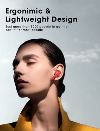 Woman wearing ergonomic earbuds with text about design benefits.