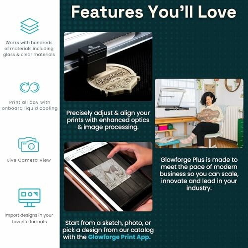 Glowforge features include material compatibility, live camera view, and design import.