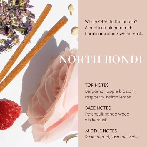 Perfume notes for OUAI North Bondi with floral and musky blend.